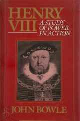 9780880295925-0880295929-Henry VIII: Study of Power