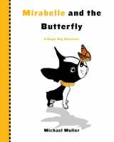 9780761171669-0761171665-Mirabelle and the Butterfly (Happy Dog Adventure)