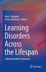 9783031217715-3031217713-Learning Disorders Across the Lifespan: A Mental Health Framework