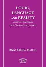 9788120807174-8120807170-Logic, Language and Reality: Indian Philosophy and Contemporary Issues