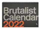 9781912018888-1912018888-Brutalist Calendar 2022