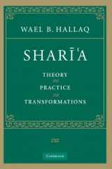 9780521678742-0521678749-Sharī'a: Theory, Practice, Transformations