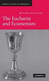 9780521894869-0521894867-The Eucharist and Ecumenism: Let Us Keep the Feast (Current Issues in Theology, Series Number 6)