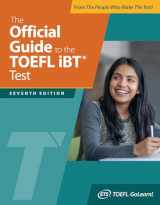 9781265477318-1265477310-The Official Guide to the TOEFL iBT Test, Seventh Edition (Official Guide to the TOEFL Test)