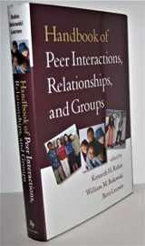9781593854416-1593854412-Handbook of Peer Interactions, Relationships, and Groups, First Edition (Social, Emotional, and Personality Development in Context)