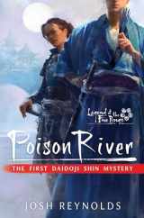 9781839080197-1839080191-Poison River: Legend of the Five Rings: A Daidoji Shin Mystery