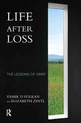 9780367103897-0367103893-Life After Loss: The Lessons of Grief