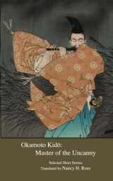 9784909473165-4909473165-Okamoto Kido: Master of the Uncanny