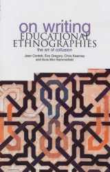 9781858563411-1858563410-On Writing Educational Ethnographies: The Art of Collusion