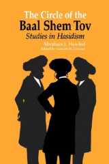 9780226329604-0226329607-The Circle of the Baal Shem Tov: Studies in Hasidism