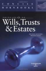 9780314156174-0314156178-Principles of Wills, Trusts and Estates: Concise Hornbook (HORNBOOK SERIES STUDENT EDITION)