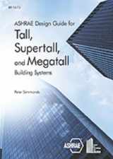 9781936504978-1936504979-Ashrae Design Guide for Tall, Supertall and Megatall Building Systems