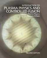9781441932013-1441932011-Introduction to Plasma Physics and Controlled Fusion: Volume 1: Plasma Physics
