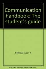 9780929635095-0929635094-Communication handbook: The student's guide
