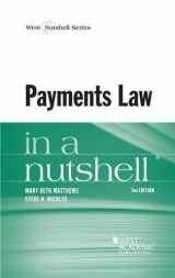 9780314290311-0314290311-Payments Law in a Nutshell (Nutshells)