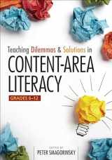 9781452229935-1452229937-Teaching Dilemmas and Solutions in Content-Area Literacy, Grades 6-12