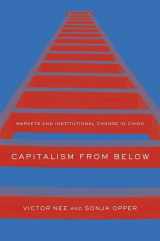 9780674050204-0674050207-Capitalism from Below: Markets and Institutional Change in China