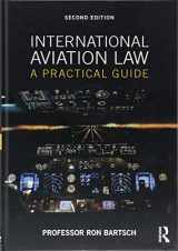 9781138559219-1138559210-International Aviation Law: A Practical Guide