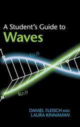 9781107054868-1107054869-A Student's Guide to Waves (Student's Guides)