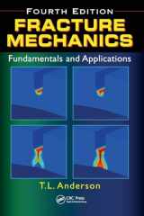 9781498728133-1498728138-Fracture Mechanics: Fundamentals and Applications, Fourth Edition