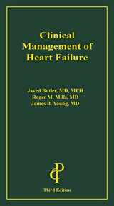 9781932610369-1932610367-Clinical Management of Heart Failure