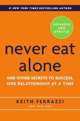 9780385346658-0385346654-Never Eat Alone, Expanded and Updated: And Other Secrets to Success, One Relationship at a Time