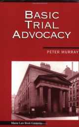 9780974794402-0974794406-Basic Trial Advocacy
