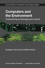 9781402016806-1402016808-Computers and the Environment: Understanding and Managing their Impacts (Eco-Efficiency in Industry and Science, 14)