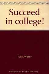 9780618091614-0618091610-Succeed in college!