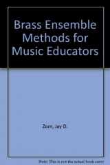 9780534005030-0534005039-Brass ensemble methods for music educators
