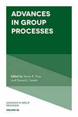 9781838675042-1838675043-Advances in Group Processes (Advances in Group Processes, 36)