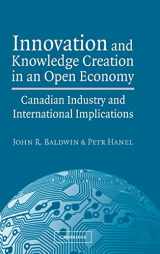 9780521810869-0521810868-Innovation and Knowledge Creation in an Open Economy: Canadian Industry and International Implications