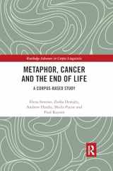 9780367593797-0367593793-Metaphor, Cancer and the End of Life: A Corpus-Based Study (Routledge Advances in Corpus Linguistics)