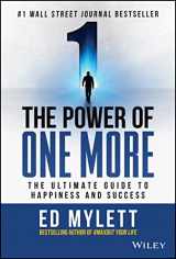 9781119815365-1119815363-The Power of One More: The Ultimate Guide to Happiness and Success