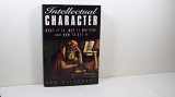 9780787956837-078795683X-Intellectual Character: What It Is, Why It Matters, and How to Get It
