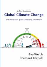 9780984004997-0984004998-Global Climate Change: The Pragmatist's Guide to Moving the Needle