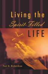 9781598860122-1598860127-Living the Spirit-Filled Life