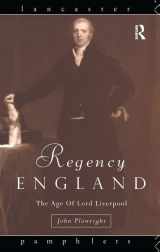 9781138177581-113817758X-Regency England: The Age of Lord Liverpool (Lancaster Pamphlets)