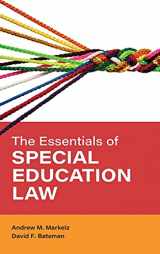 9781538150023-1538150026-The Essentials of Special Education Law (Special Education Law, Policy, and Practice)