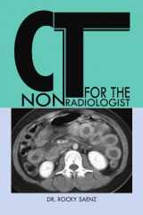 9781456875329-1456875329-Ct for the Nonradiologist