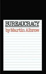 9780333112625-0333112628-Bureaucracy (Key Concepts in Political Science)