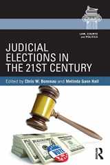 9781138185890-1138185892-Judicial Elections in the 21st Century (Law, Courts and Politics)