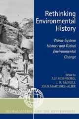 9780759110281-075911028X-Rethinking Environmental History: World-System History and Global Environmental Change (Globalization and the Environment)