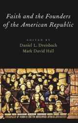 9780199843336-0199843333-Faith and the Founders of the American Republic