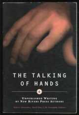 9780898231991-089823199X-The Talking of Hands: Unpublished Writing by New Rivers Press Authors