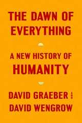9780374157357-0374157359-The Dawn of Everything: A New History of Humanity