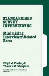 9780803930933-0803930933-Standardized Survey Interviewing: Minimizing Interviewer-Related Error (Applied Social Research Methods)