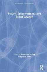 9781138575301-1138575305-Power, Empowerment and Social Change (Rethinking Development)