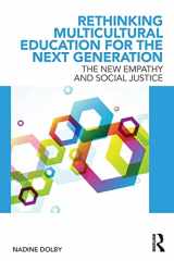 9780415896078-041589607X-Rethinking Multicultural Education for the Next Generation, The New Empathy and Social Justice