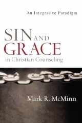 9780830828517-0830828516-Sin and Grace in Christian Counseling: An Integrative Paradigm (Christian Association for Psychological Studies Books)